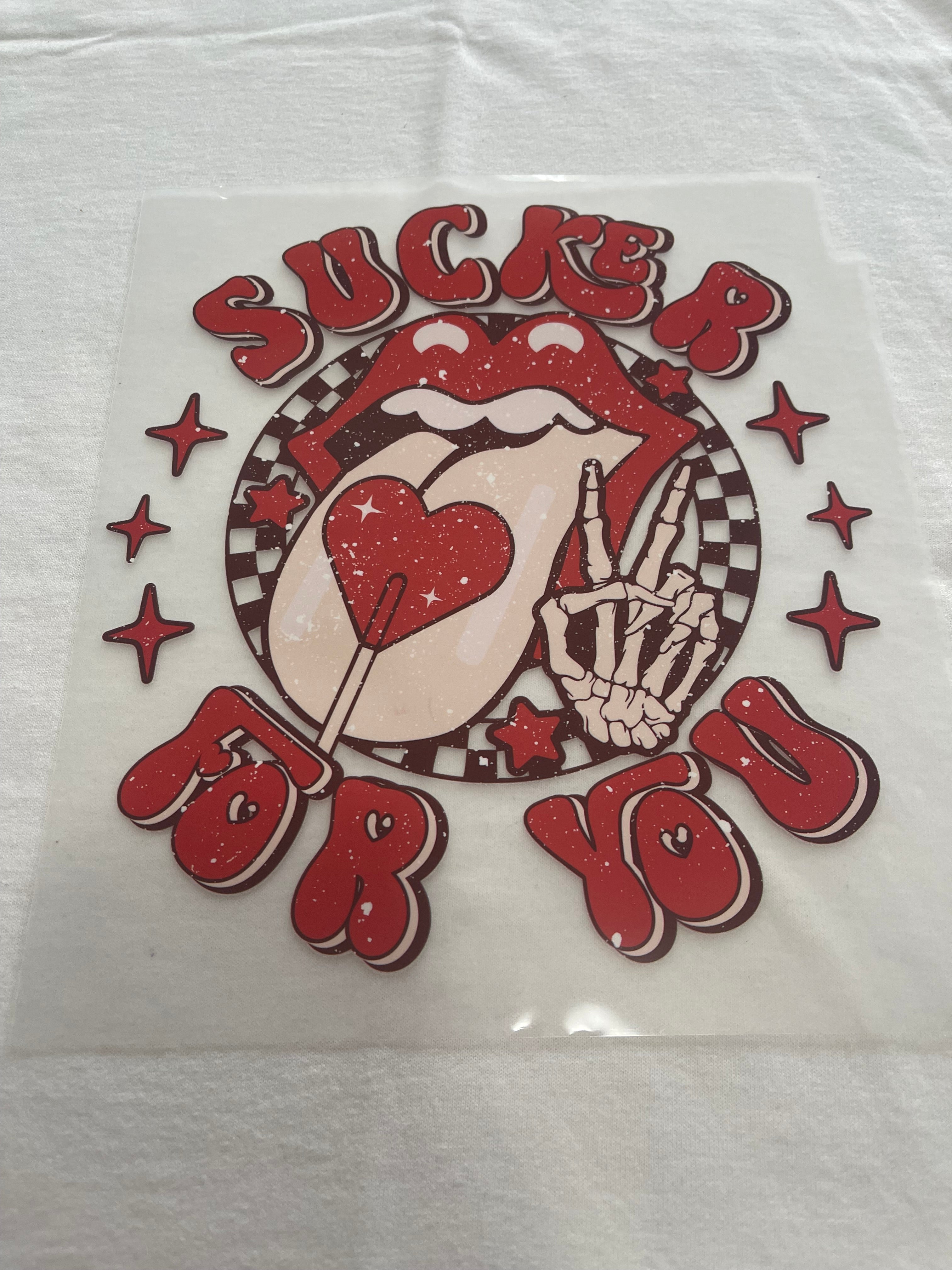 Sucker For You Valentine~~Dtf t-shirt Design