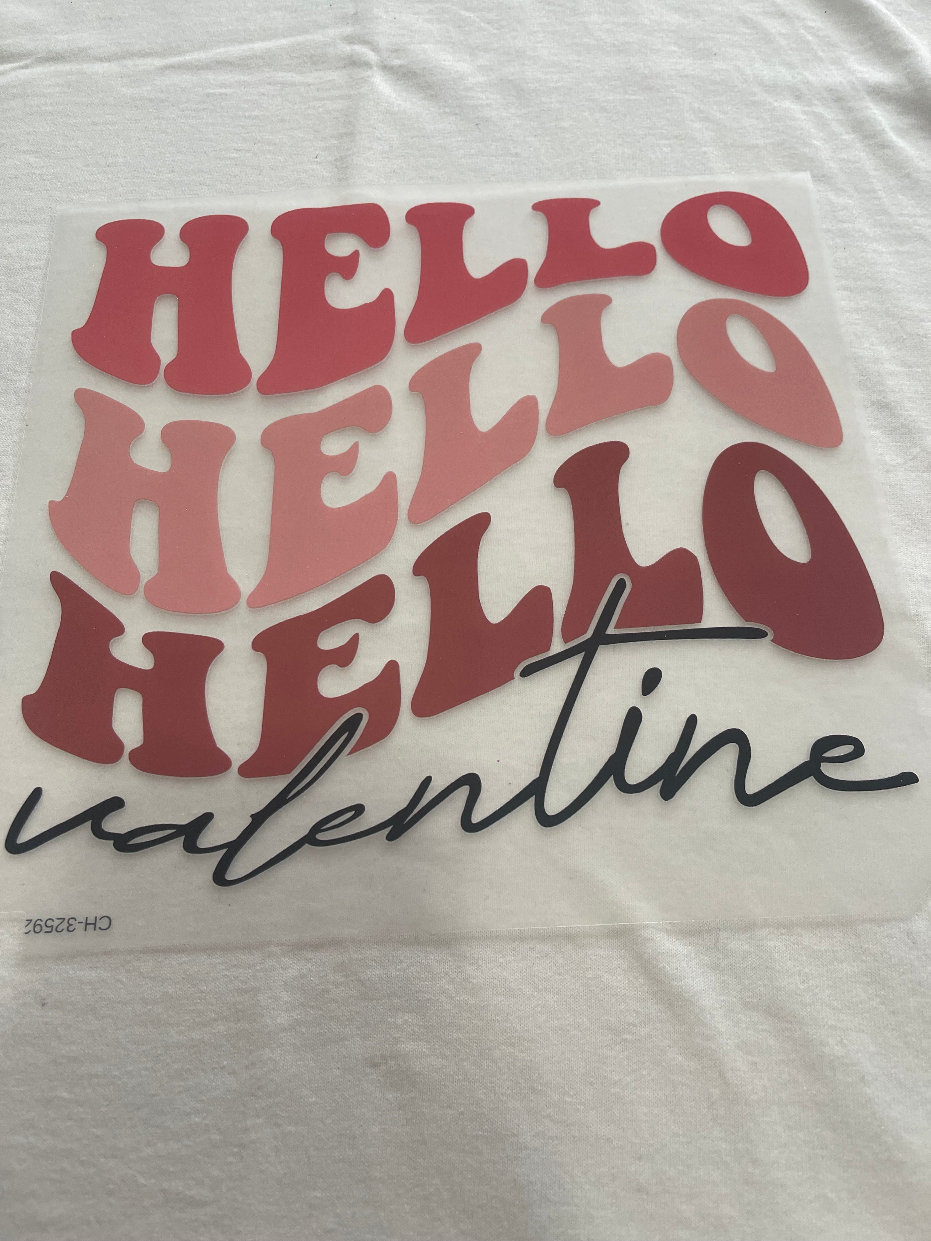 Hello Valentines~~Dtf T-shirt Design