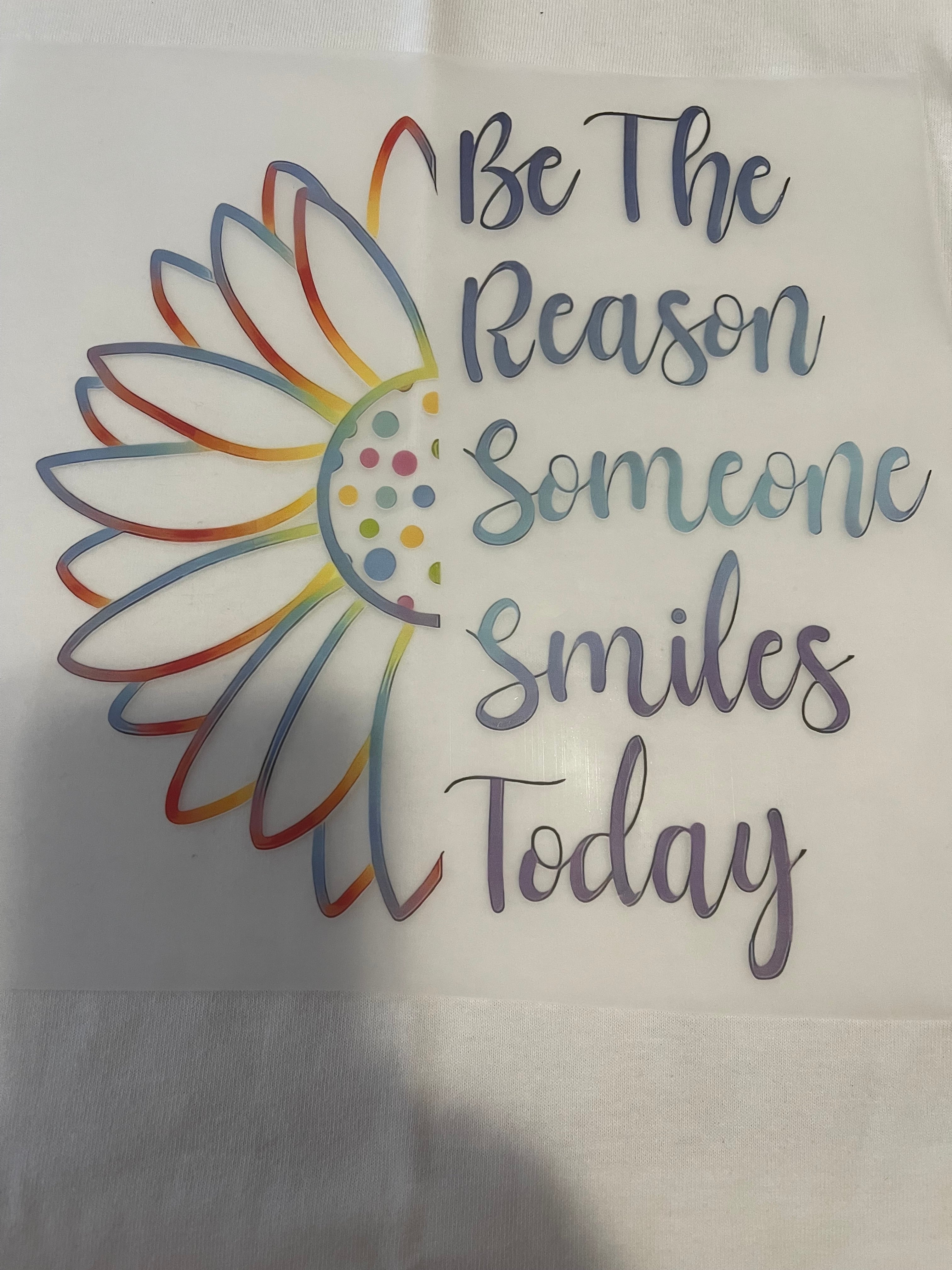 Be The Reason~~Dtf T-shirt Design