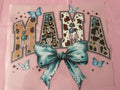 Teal Bow Mama~~Dtf T-shirt Design