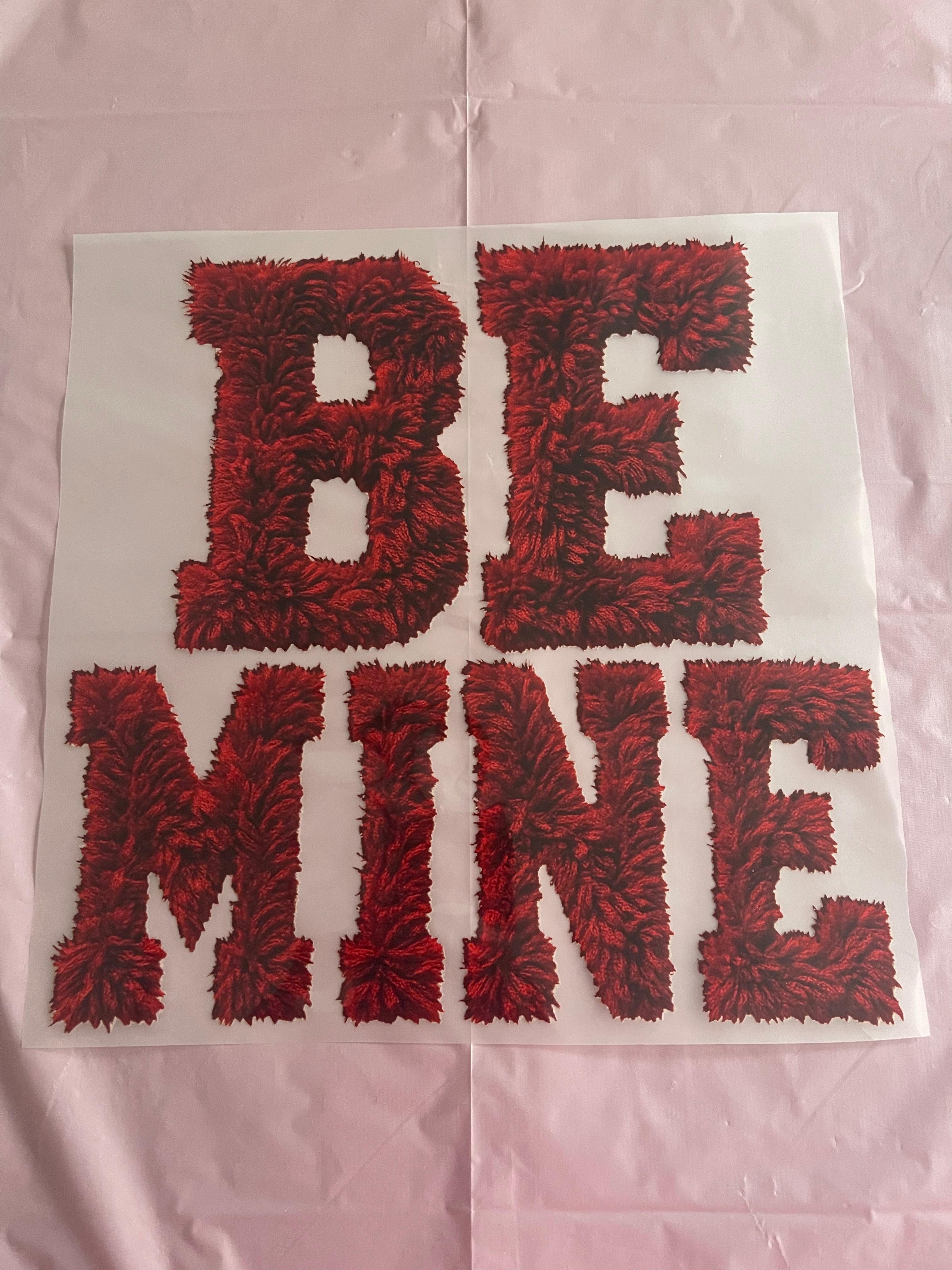 Be Mine~~Dtf T-shirt Design