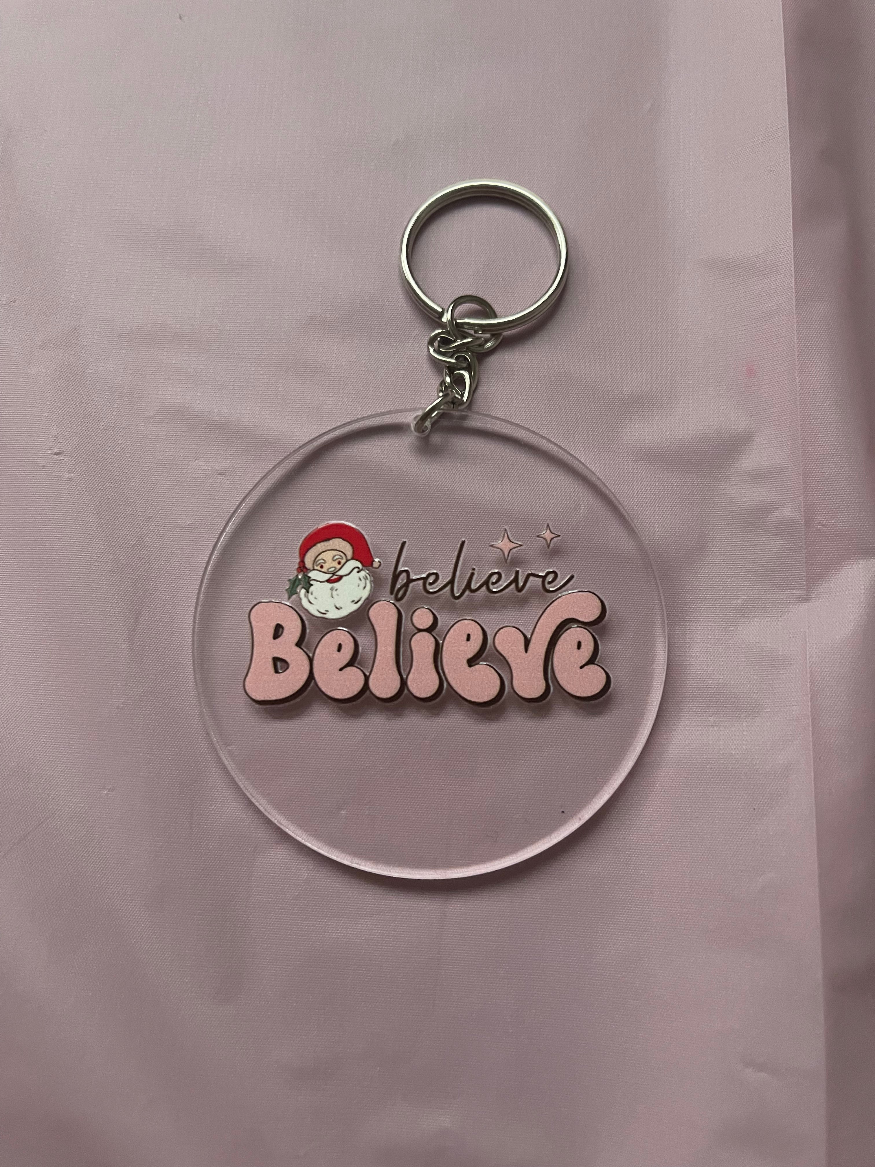 #27 Believe~~Keychain