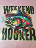 Weekend Hooker~~Dtf T-shirt Design