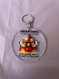 #110 Touch My Coffee~~Keychain