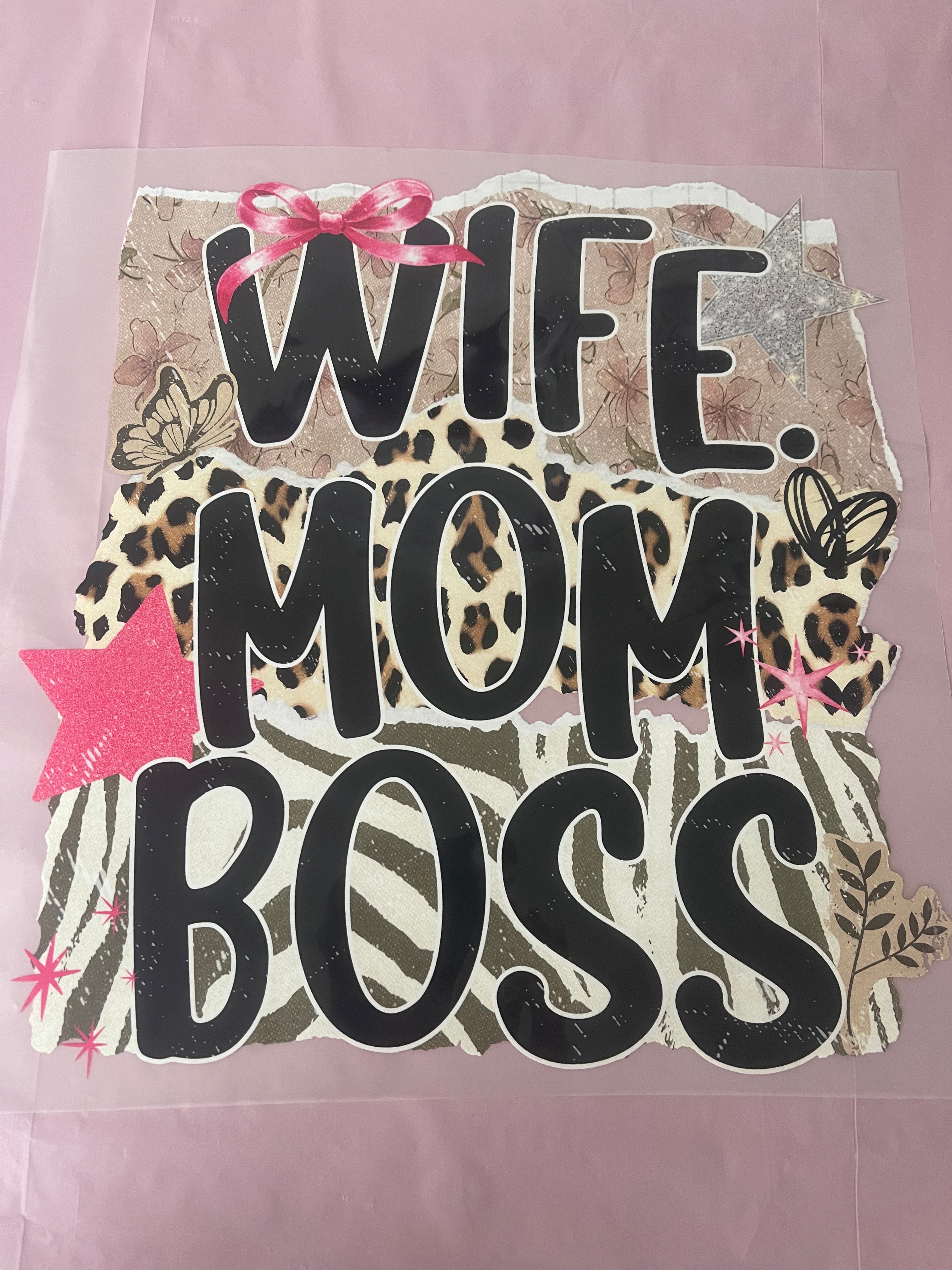 Wife Mom Boss~~Dtf T-shirt Design