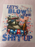 Let’s Blow Some~~Dtf T-shirt Design