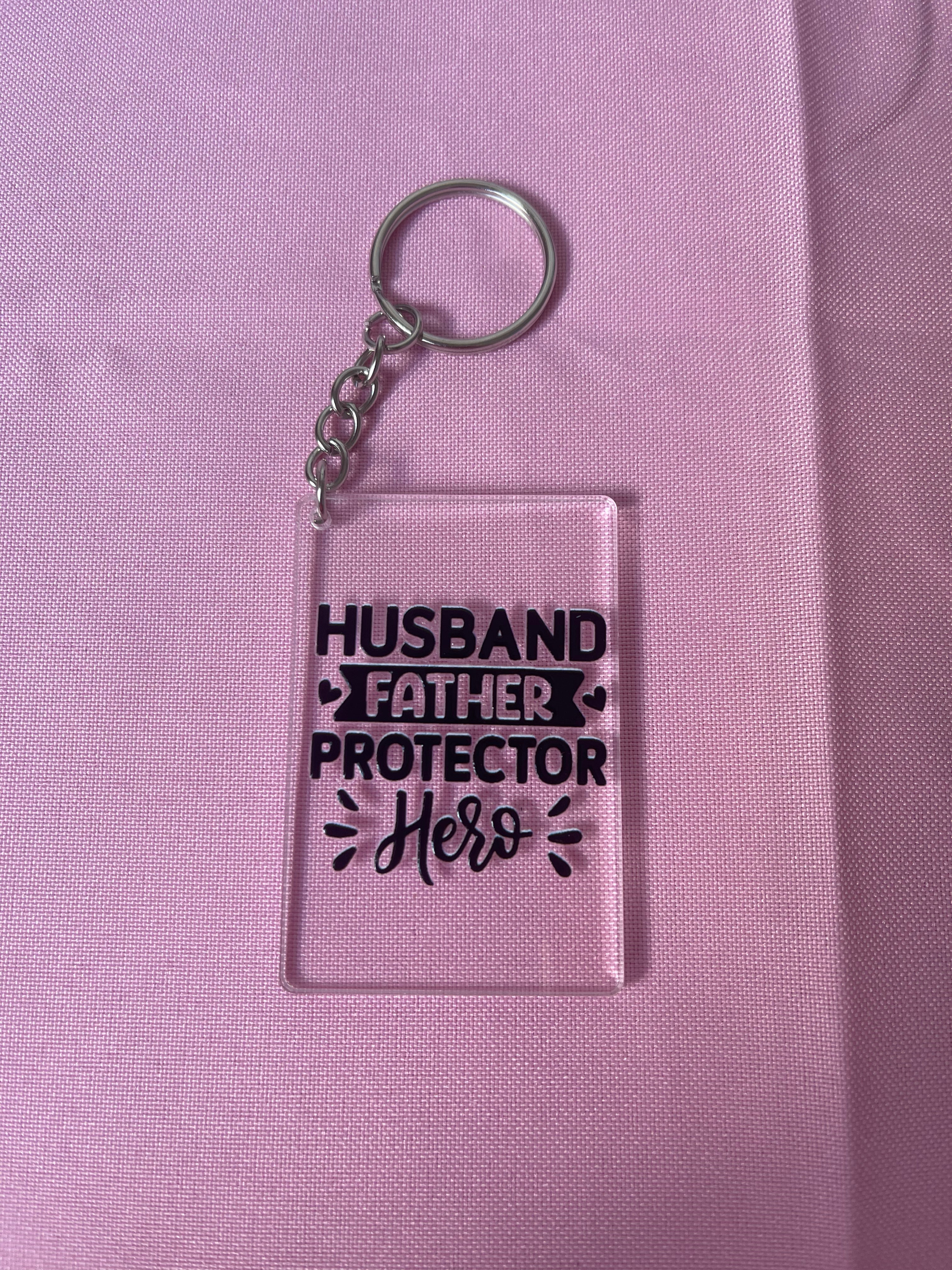 #113 Husband Father Protector~~Keychain