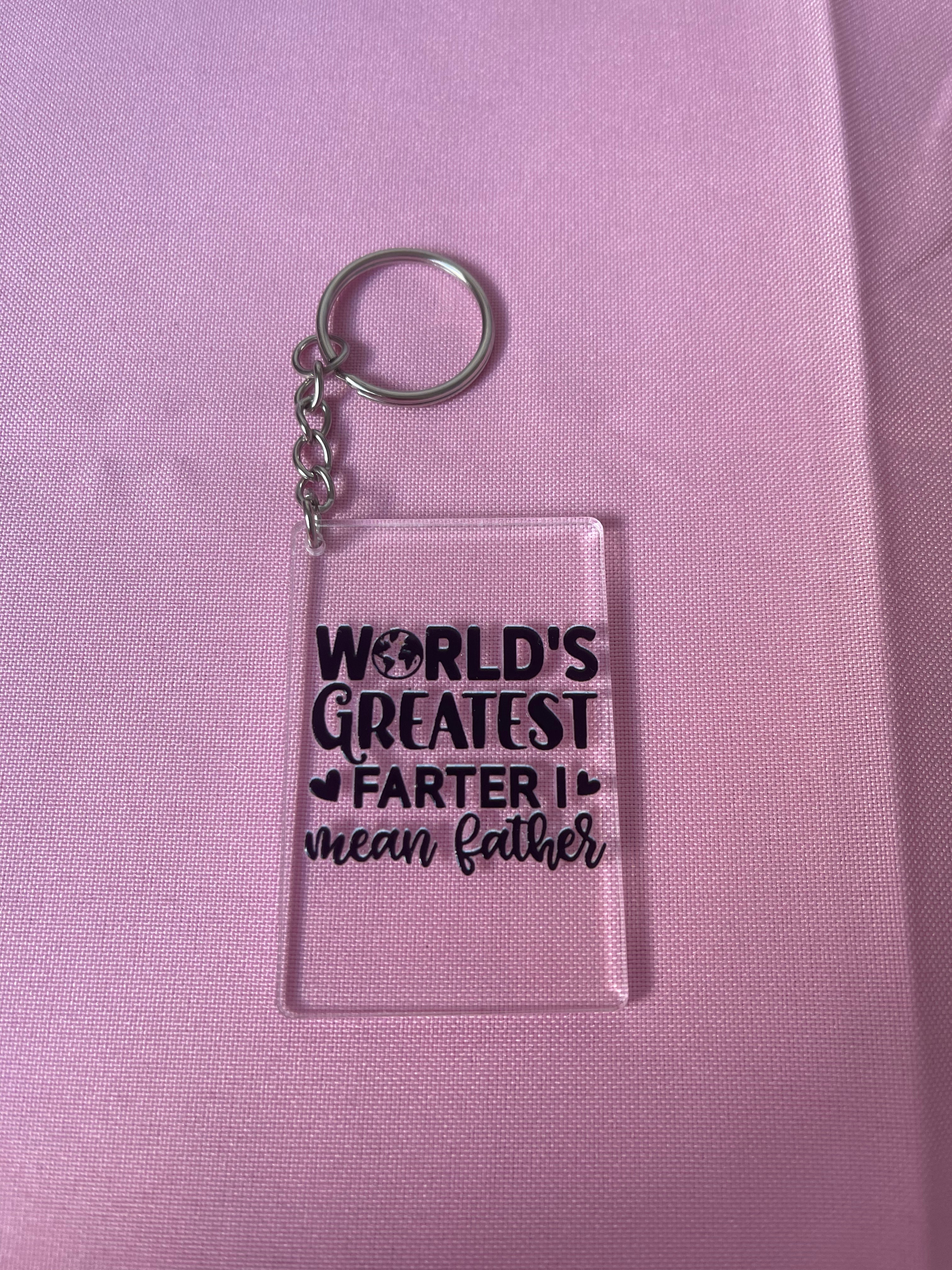 #112 Worlds Greatest Farter~~Keychain
