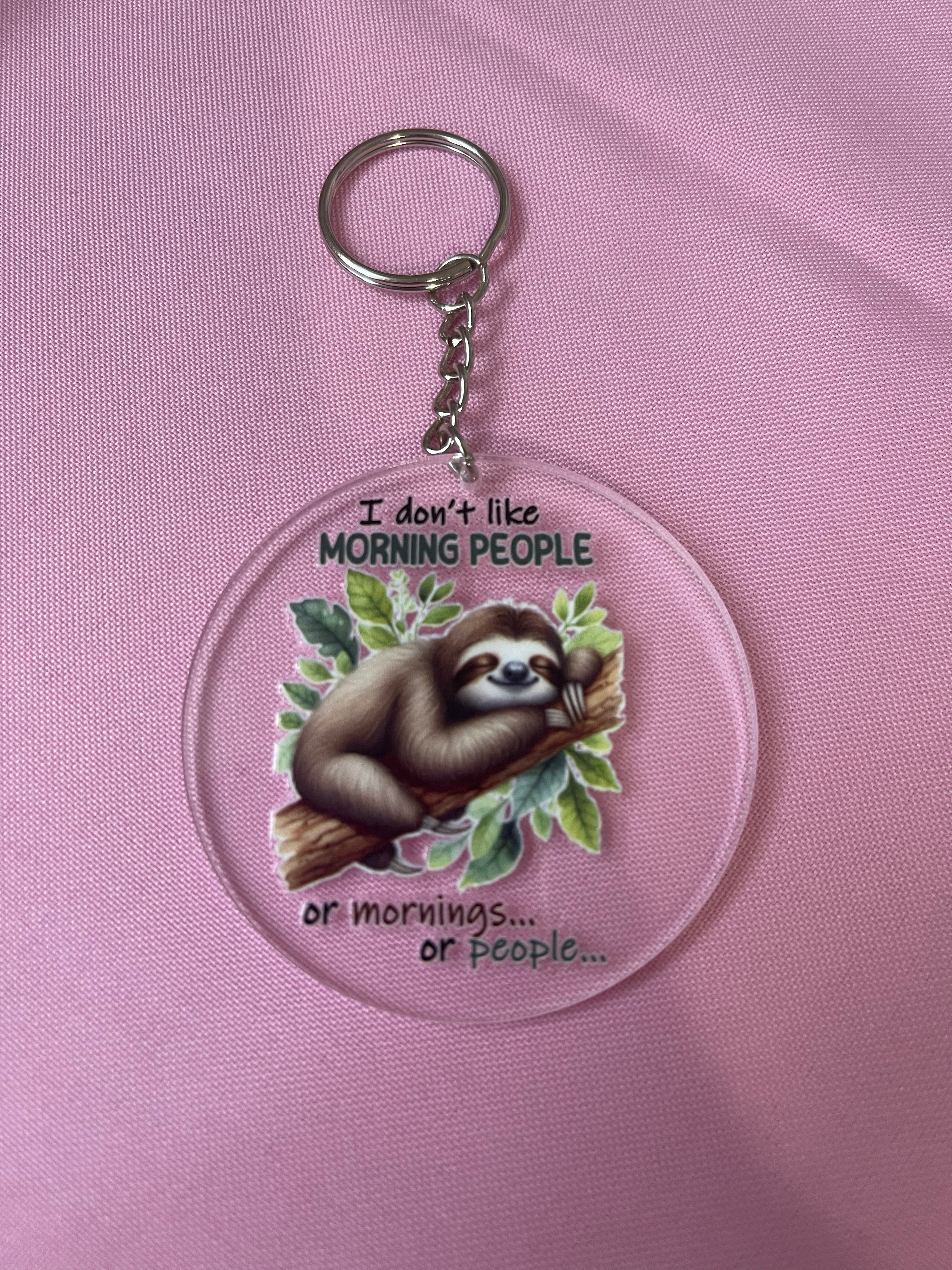#116 I don’t like Morning People~~Keychain