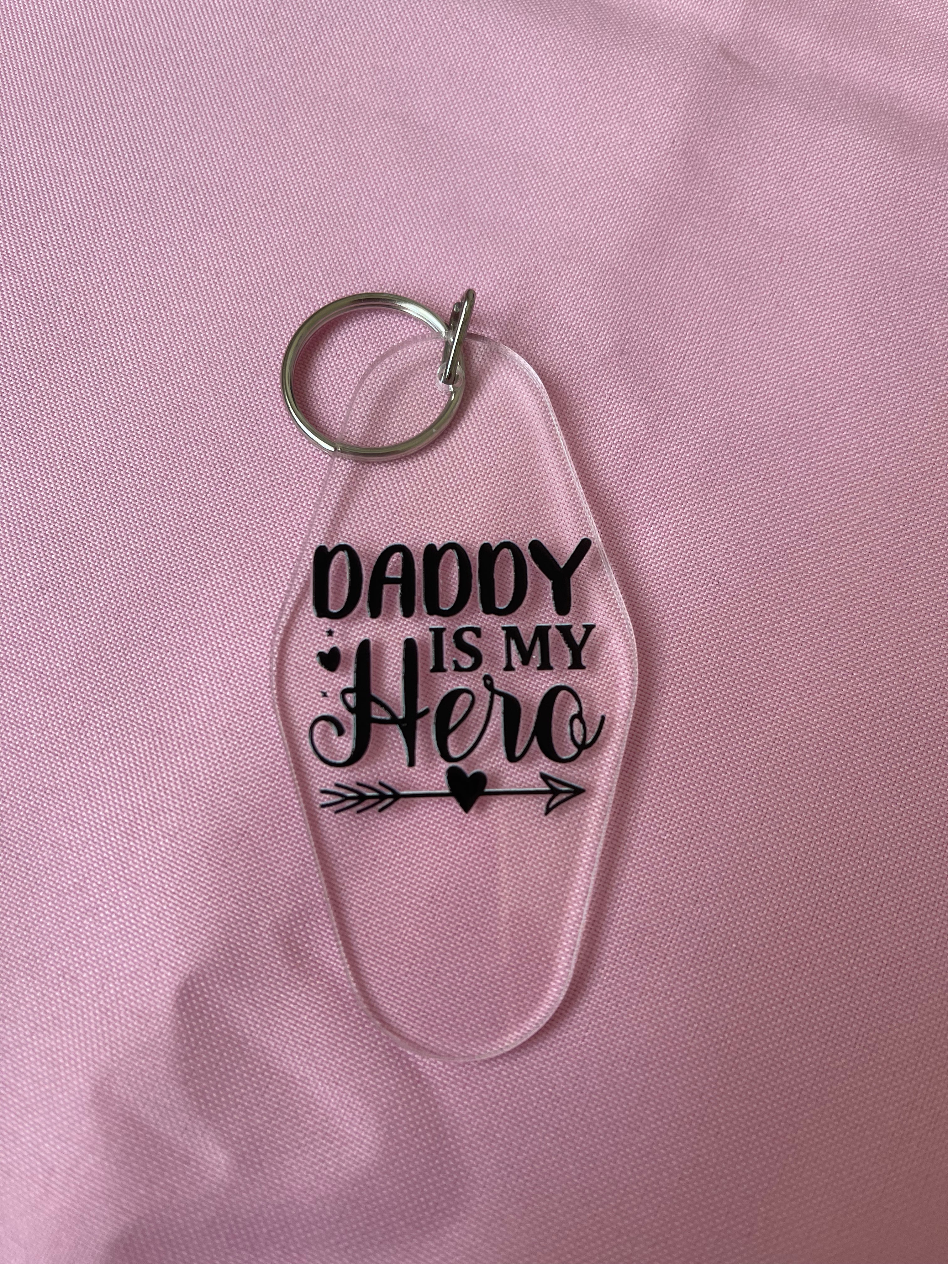 #133 Daddy is My Hero~~Keychain