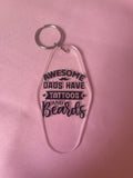 #164 Awesome Dads Have Tattoos & Beards~~Keychain