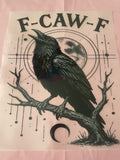 F-Caw-F~~Dtf T-shirt Design