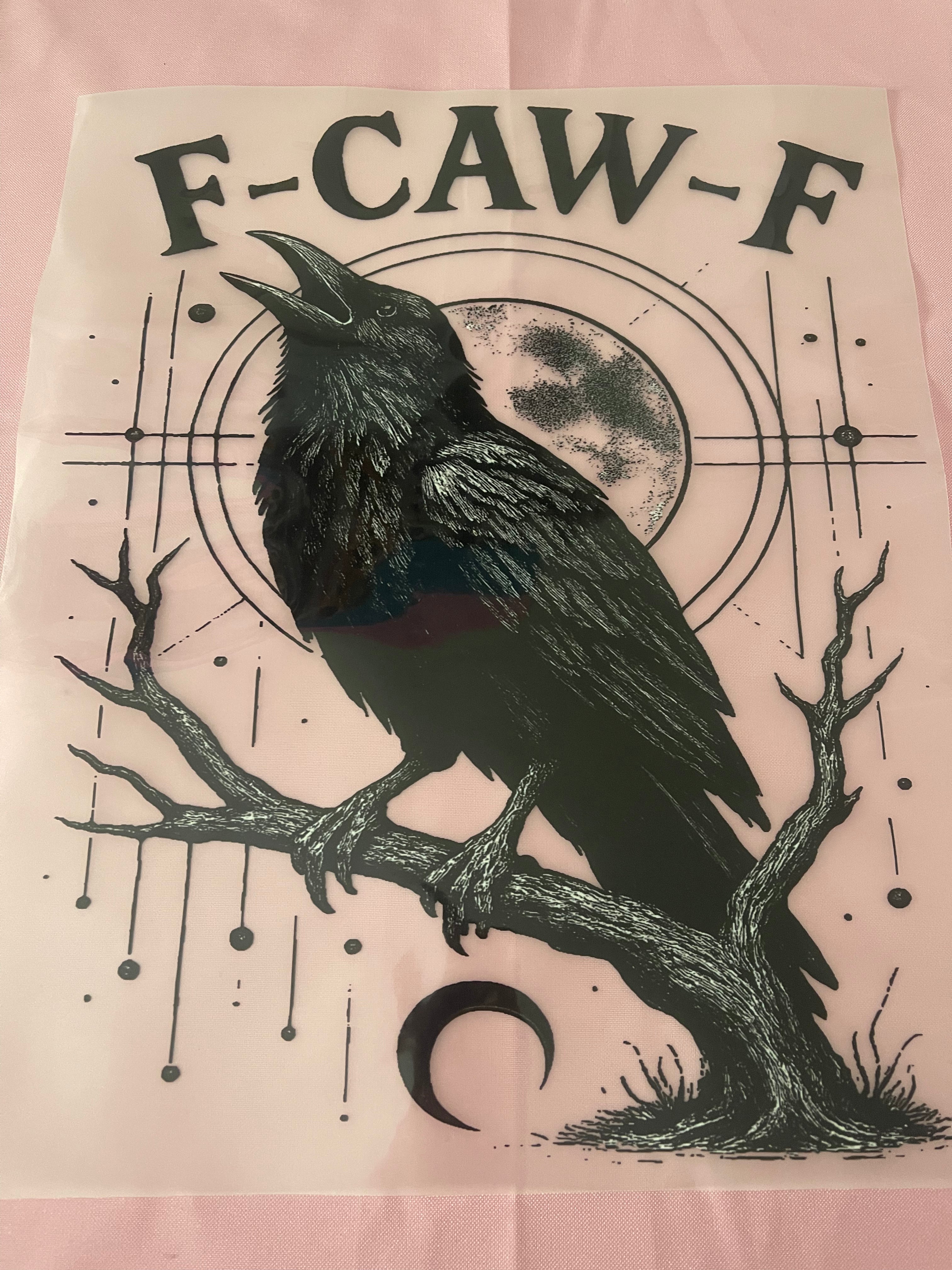 F-Caw-F~~Dtf T-shirt Design