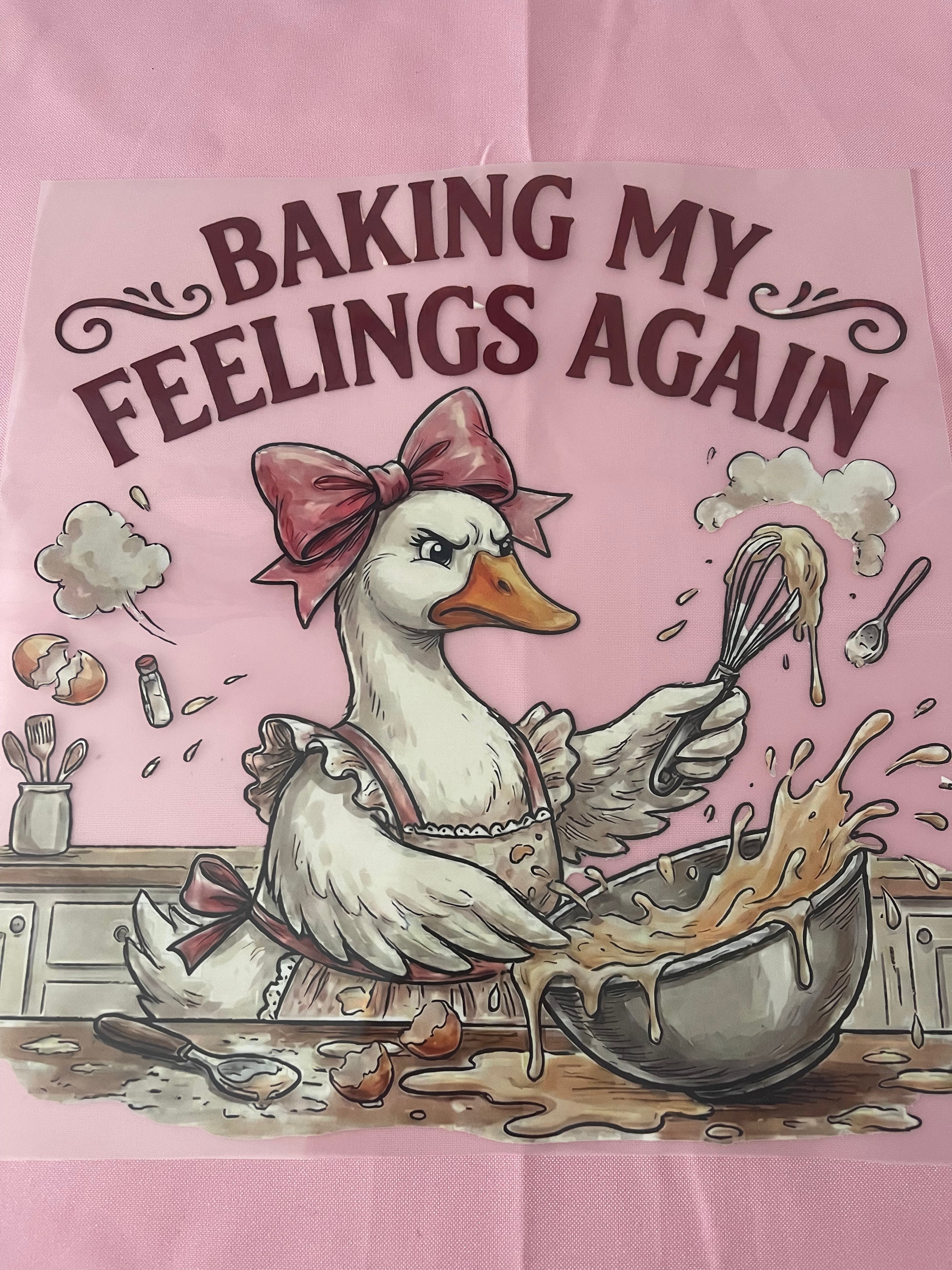 Baking My Feelings Again~~Dtf T-shirt Design