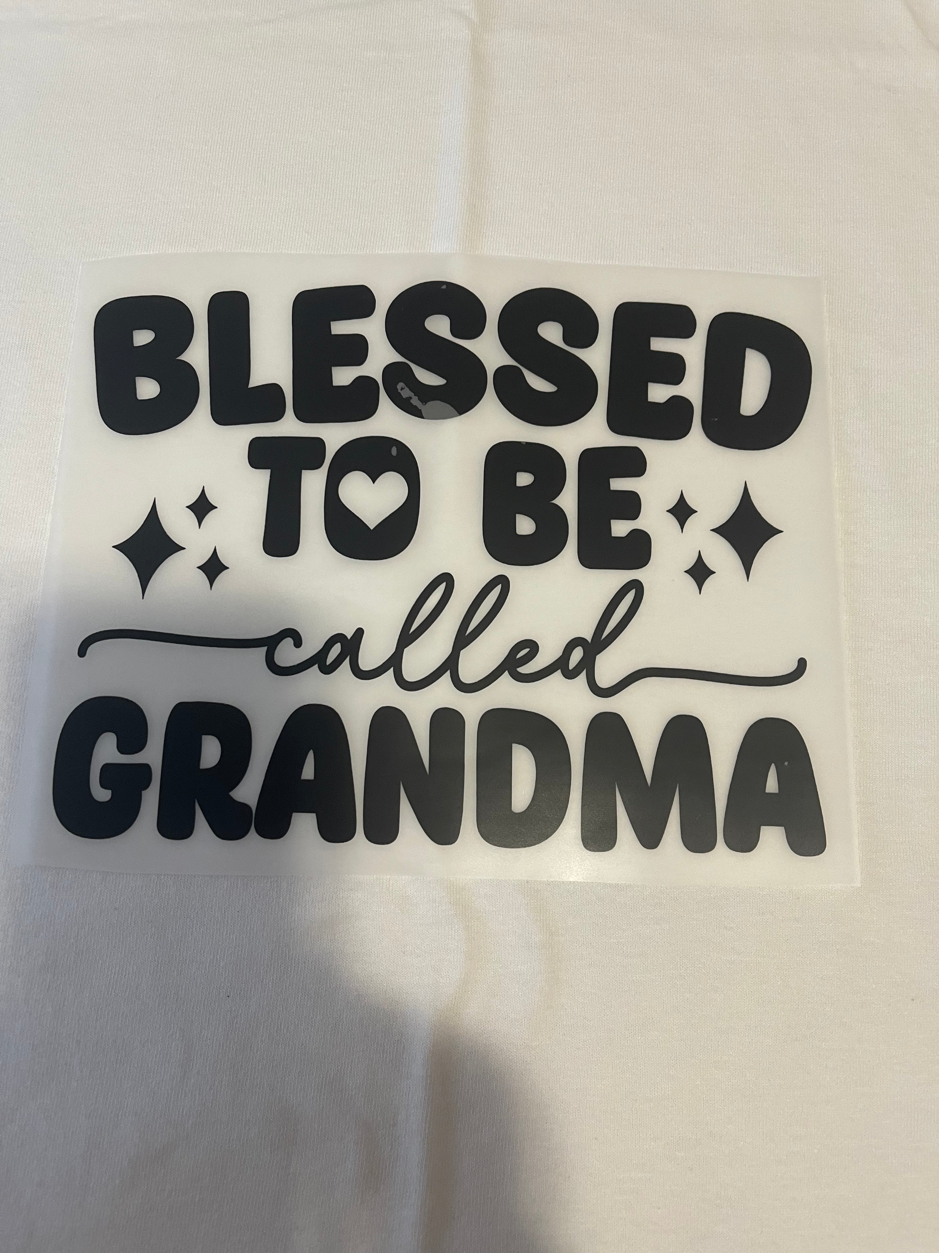 Blessed To Be Called Grandma~~Dtf T-shirt Design