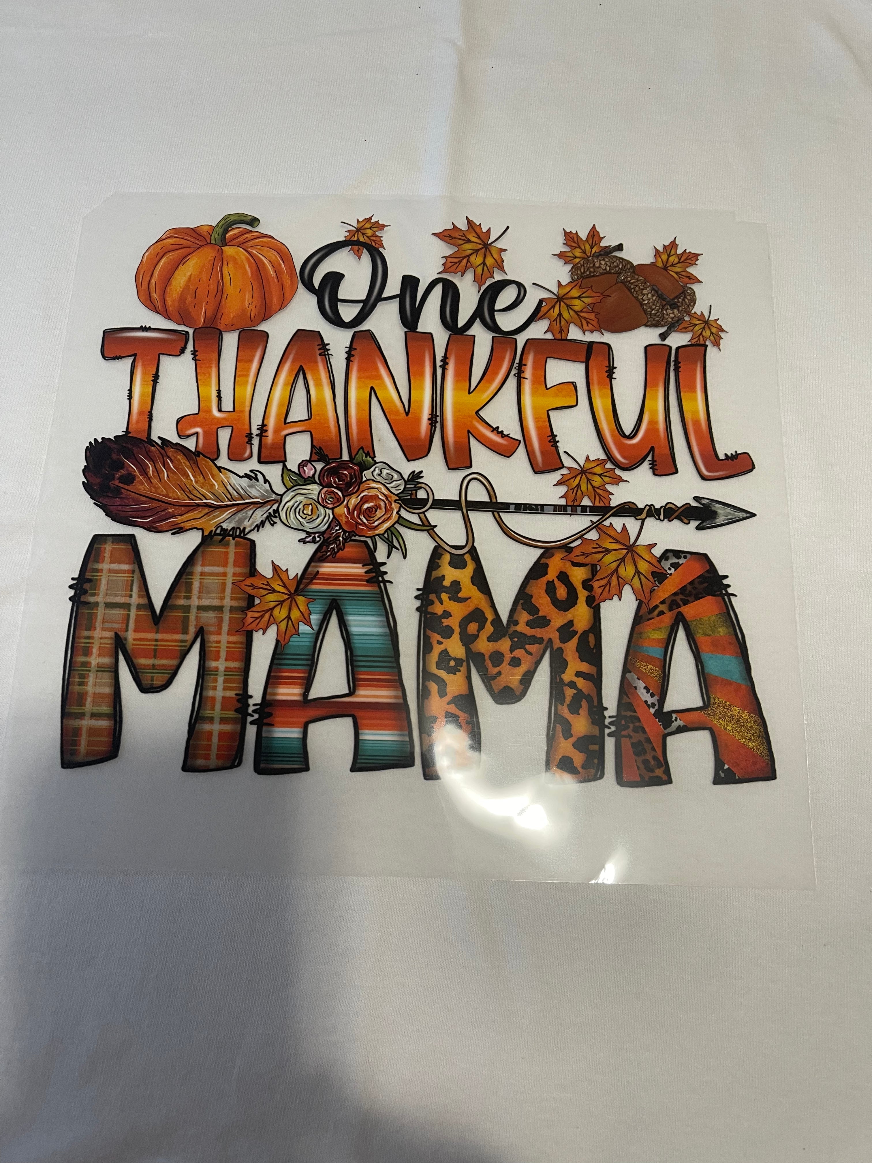Thankful Mama~~Dtf T-shirt Design