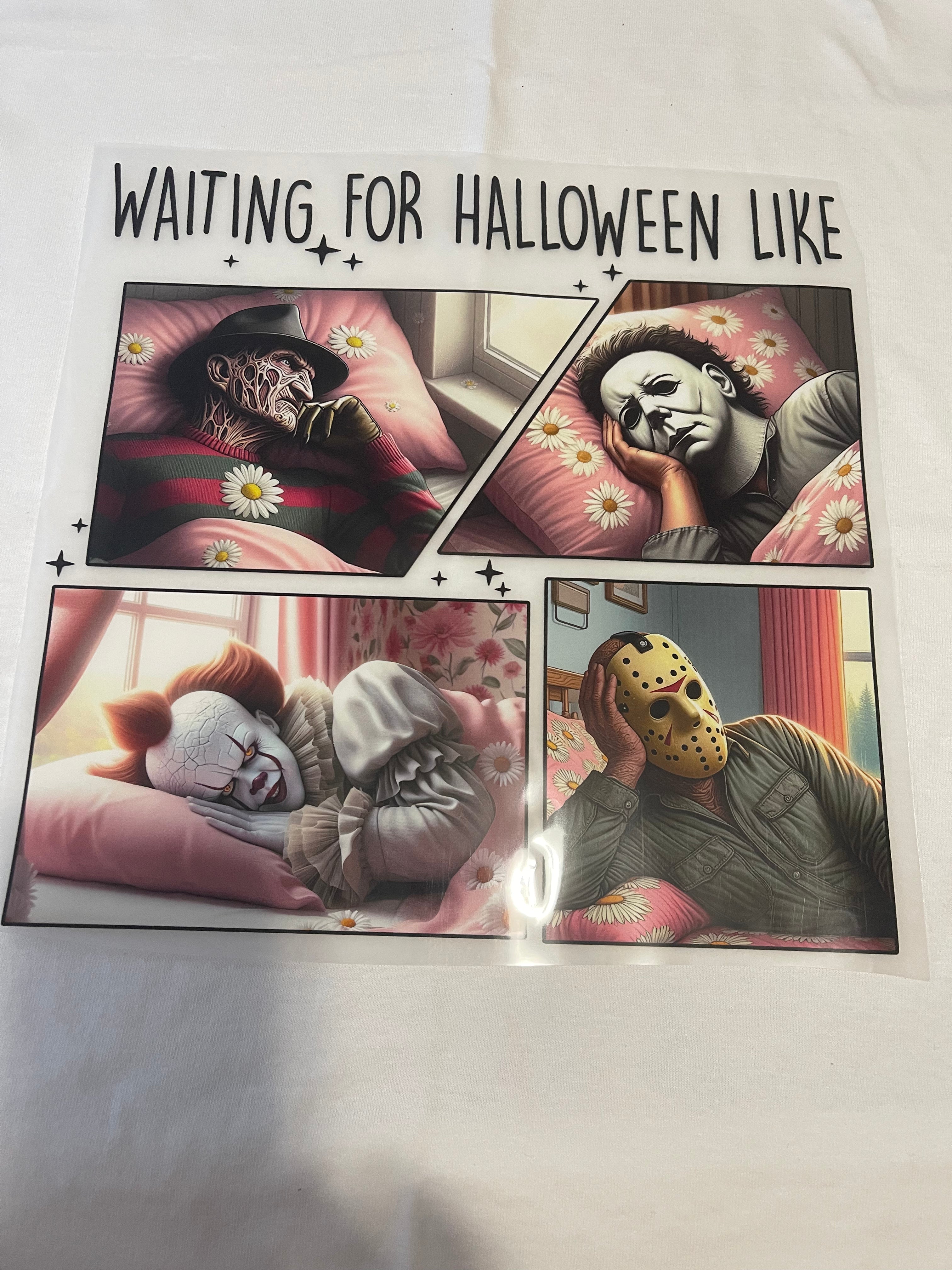 Waiting For Halloween Like~~Dtf T-shirt Design