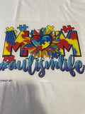 Mom #Autismlife~~Dtf T-shirt Design