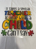 It Takes A Special Teacher~~Dtf T-shirt Design
