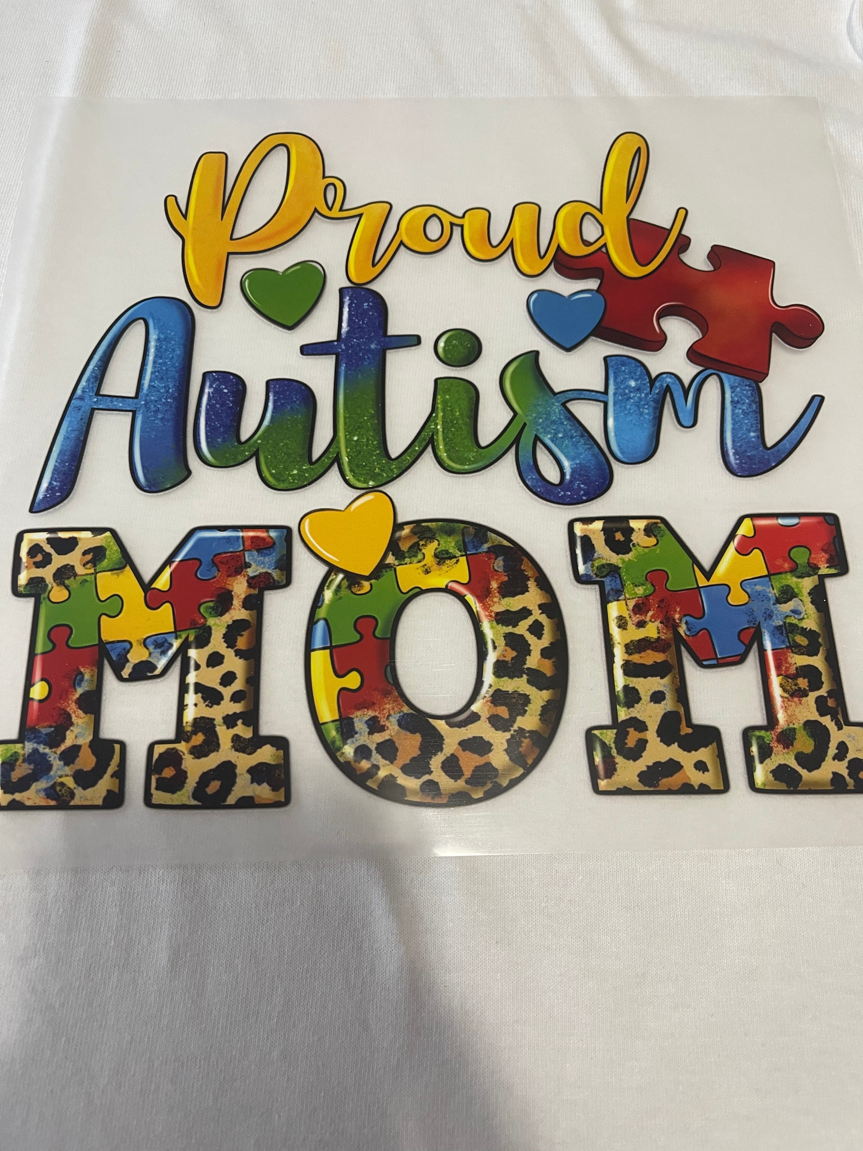 Proud Autism Mom~~Dtf T-shirt Design