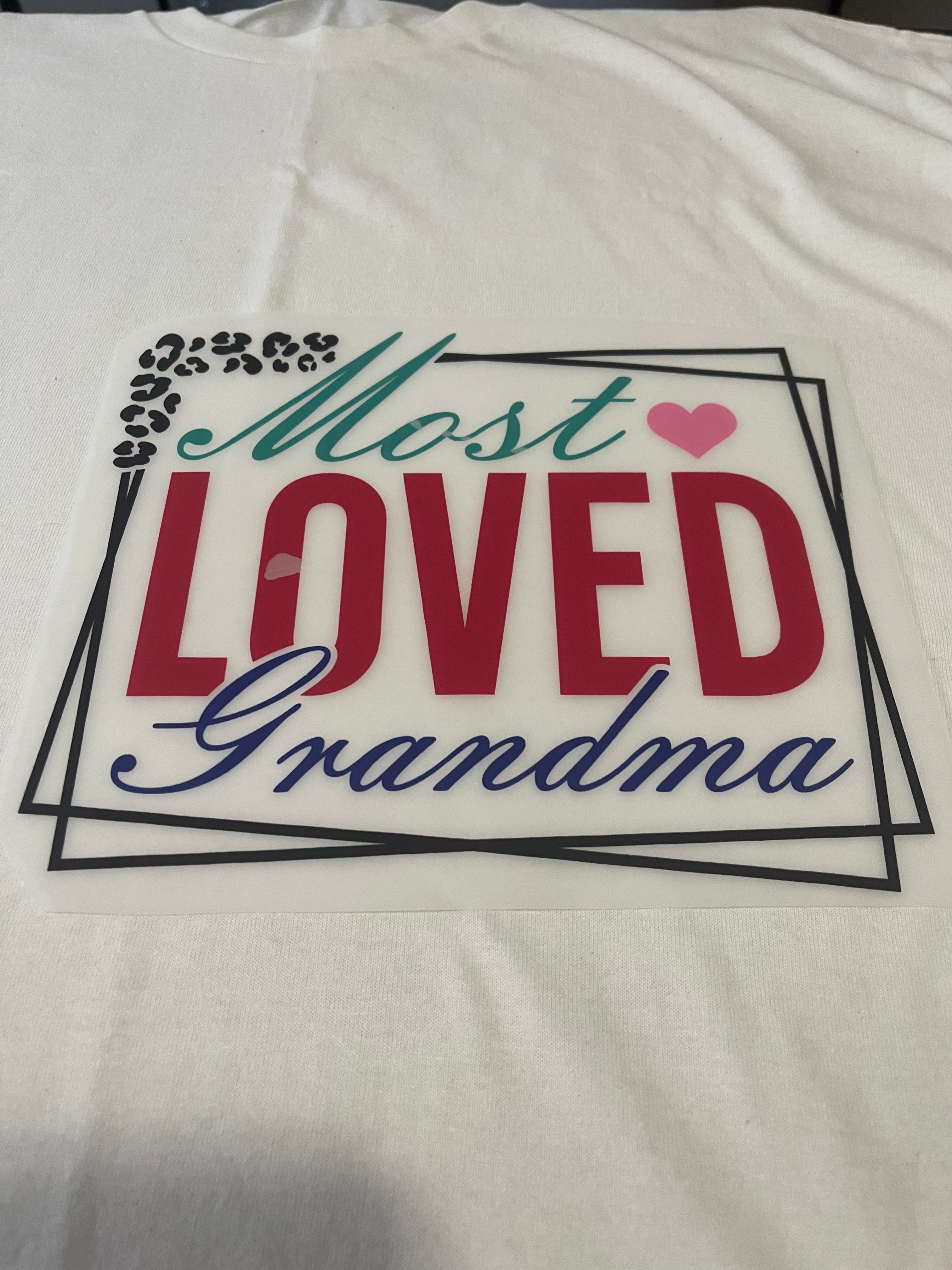 Most Loved Grandma~~Dtf T-shirt Design