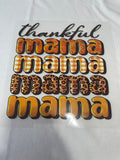 Thankful Mama~~Dtf T-shirt Design