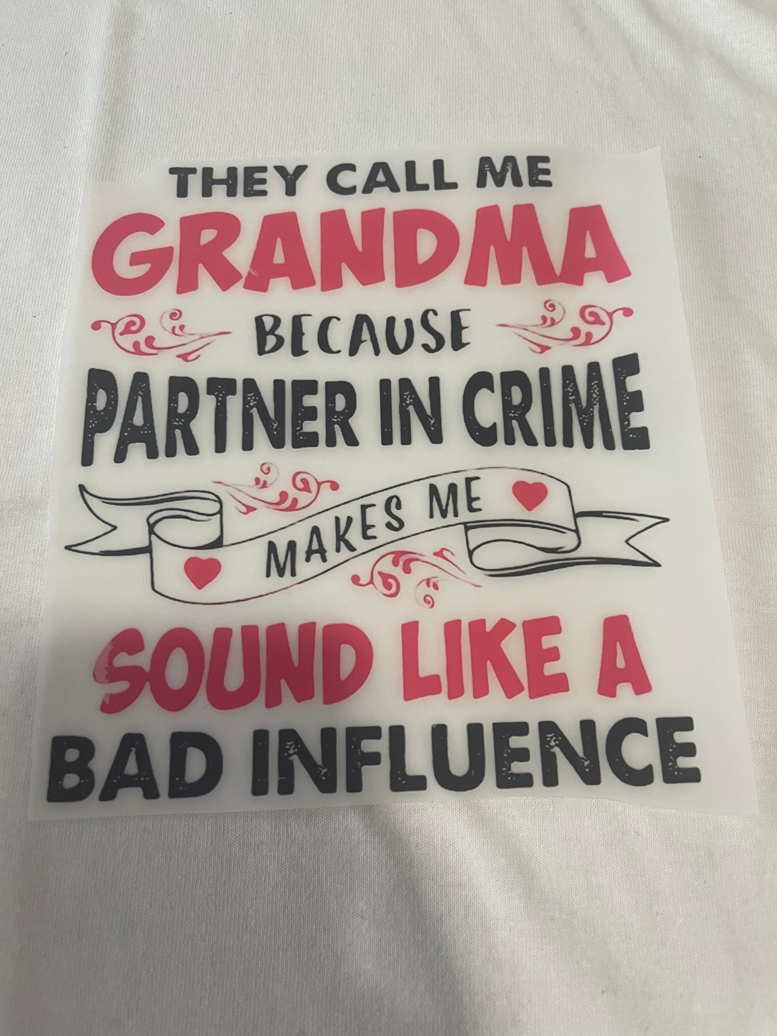 They Call Me Grandma~~Dtf T-shirt Design