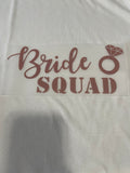Bride Squad~~Dtf T-shirt Design