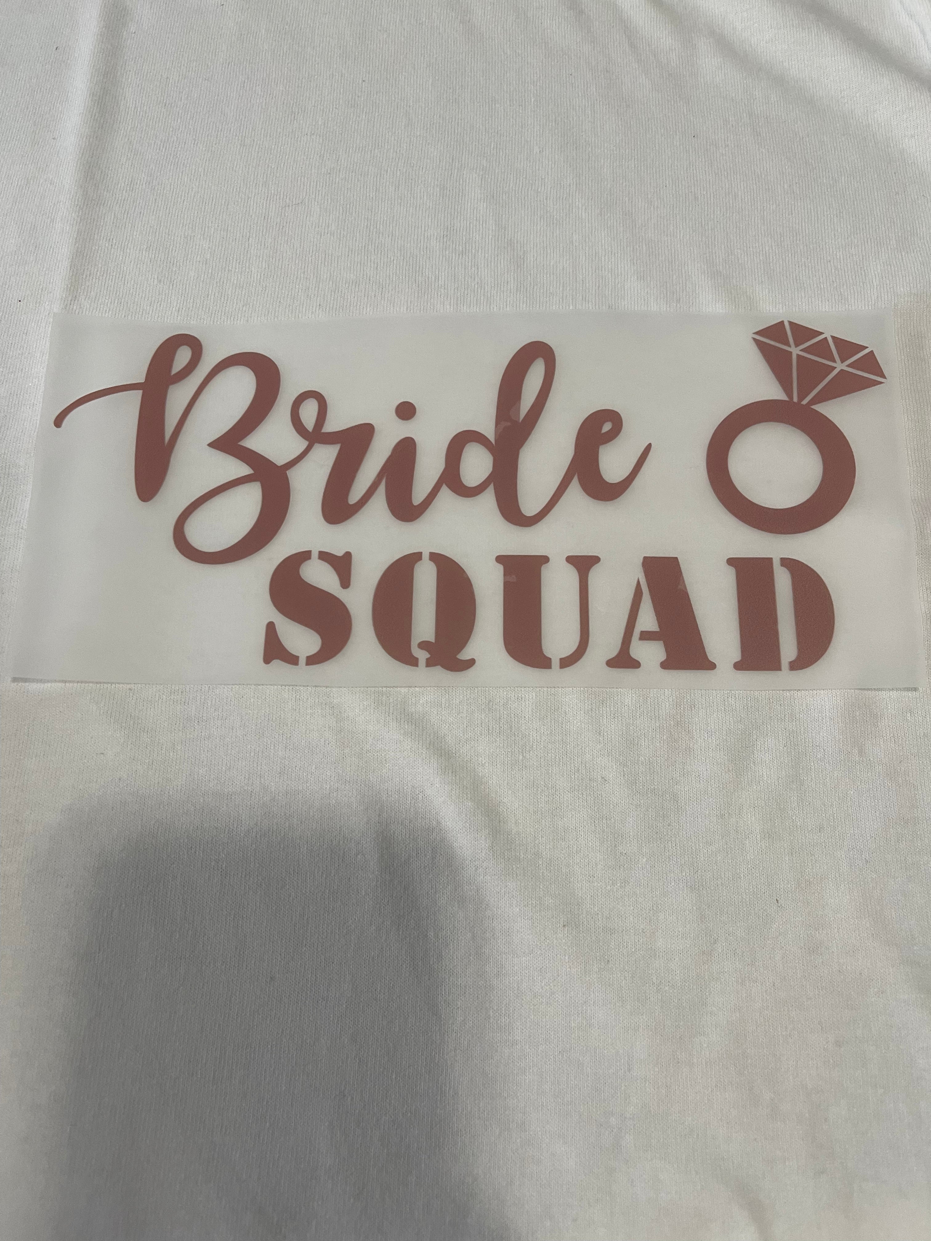 Bride Squad~~Dtf T-shirt Design