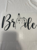 Bride~~Dtf T-shirt Design
