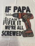 If Papa Can't~~Dtf T-shirt Design