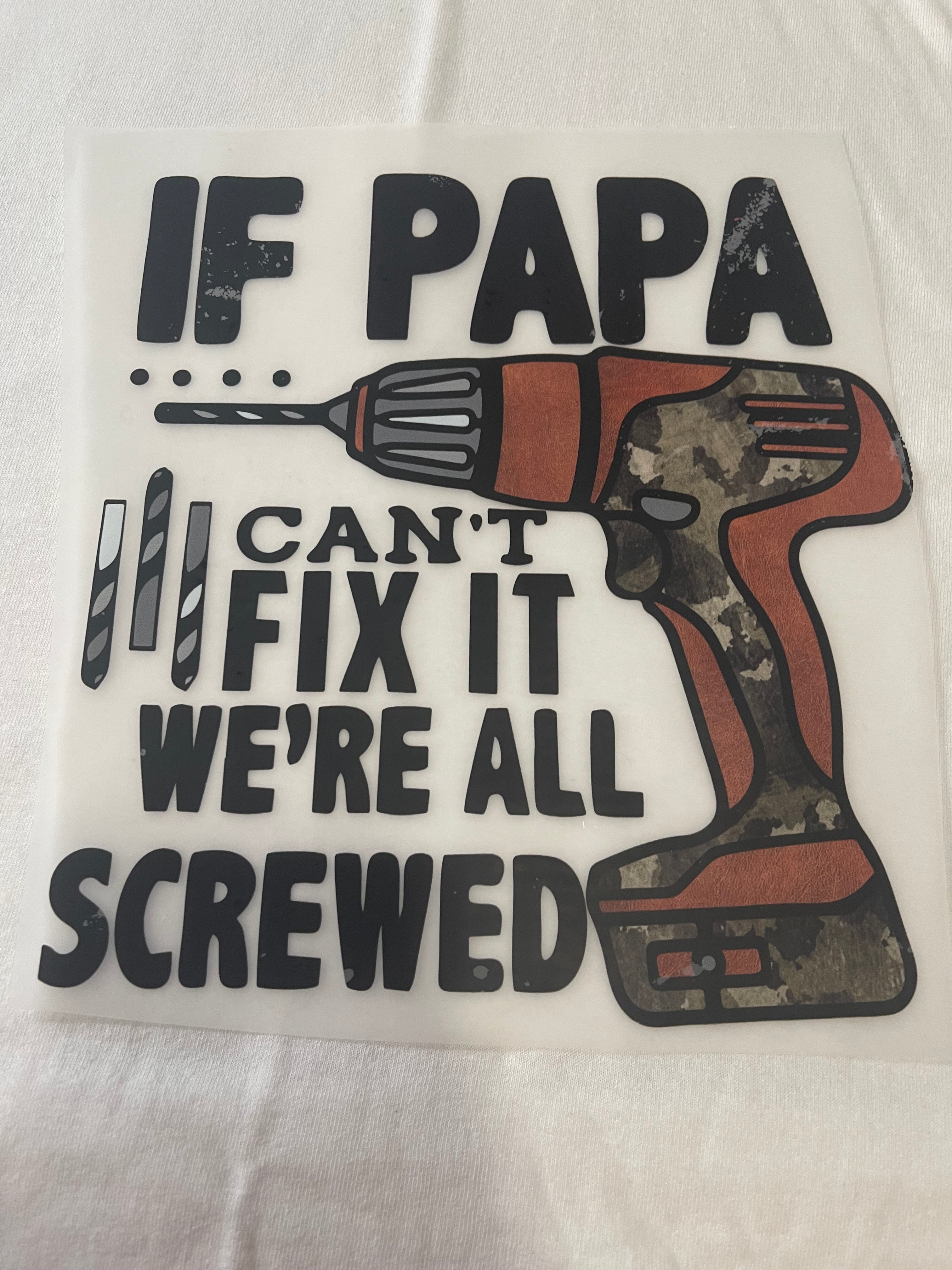 If Papa Can't~~Dtf T-shirt Design