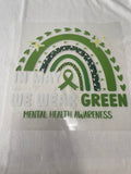 In May We wear Green~~Dtf T-shirt Design