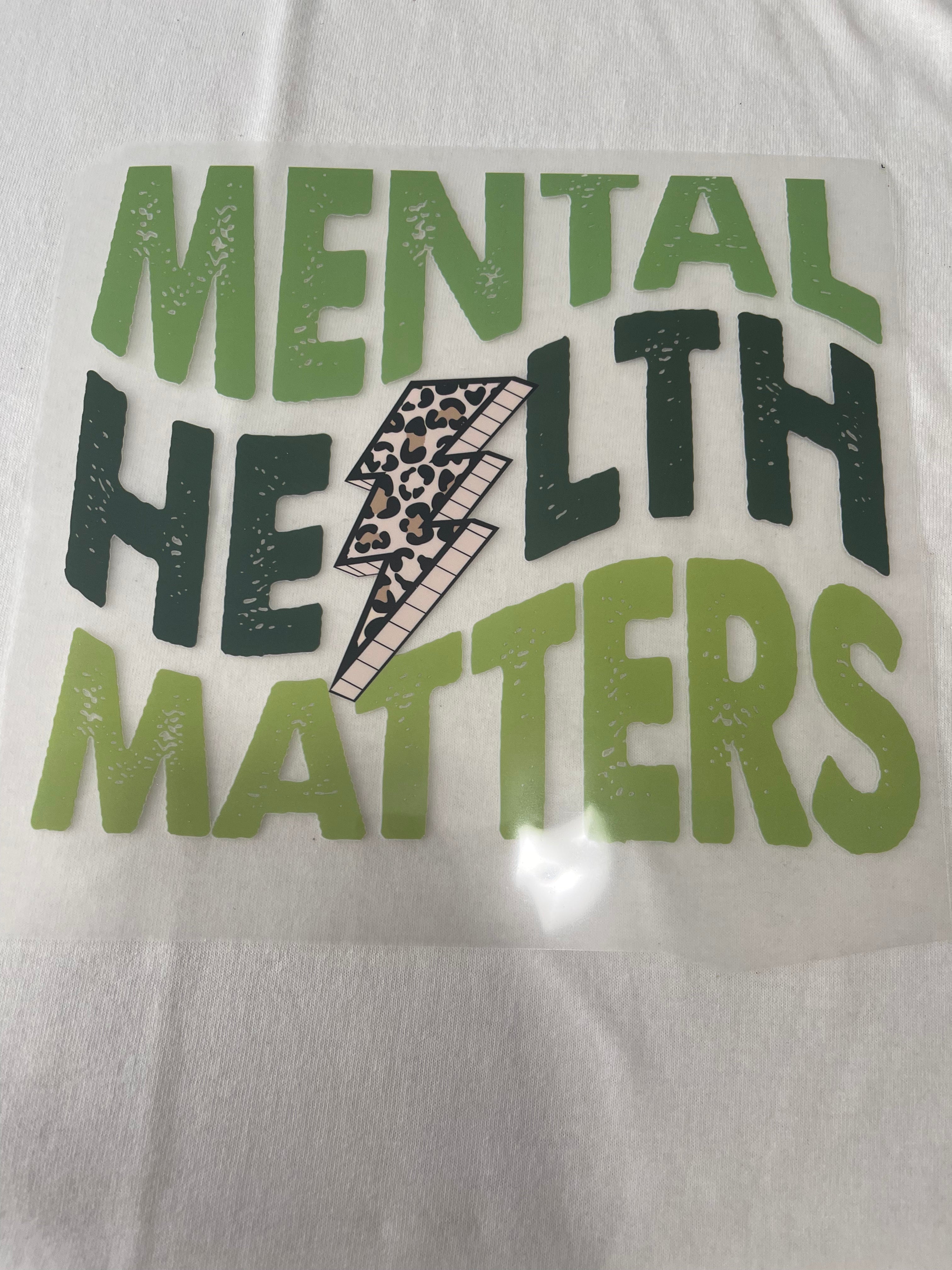 Mental Health Matters~~Dtf T-shirt Design