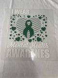 I wear Green Mental Health~~Dtf T-shirt Design