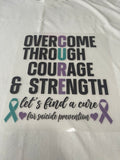 Overcome Cure Suicide Awareness~~Dtf T-shirt Design