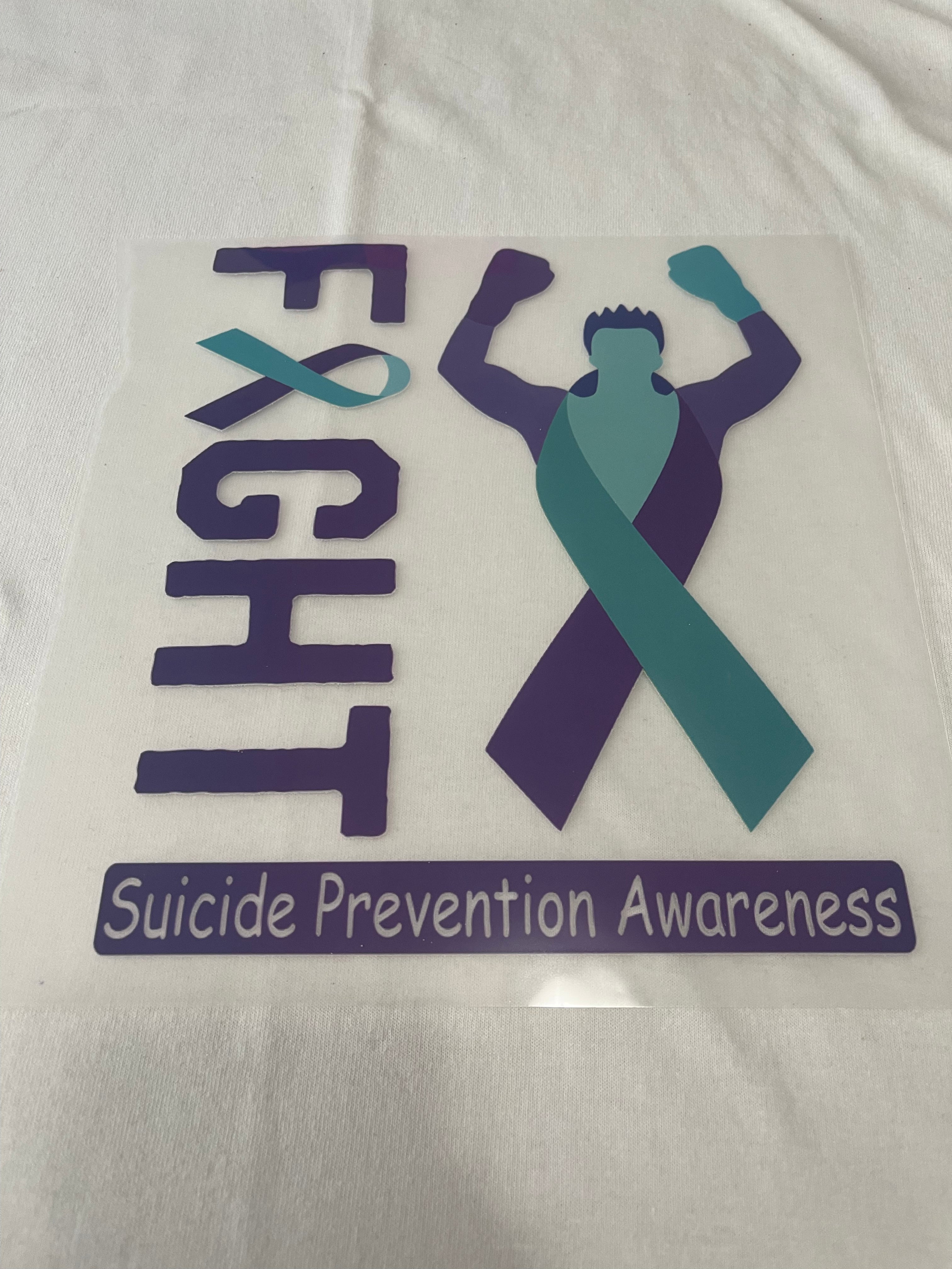 Fight Suicide Awareness~~Dtf T-shirt Design