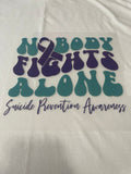 Nobody Fights Alone Suicide Awareness~~Dtf T-shirt Design