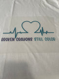 Broken Crayons Still Color~~Dtf T-shirt Design