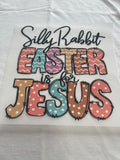 Silly Rabbit Easter~~Dtf T-shirt Design
