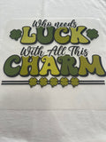 Luck Charm St. Patrick's~~Dtf T-shirt Design